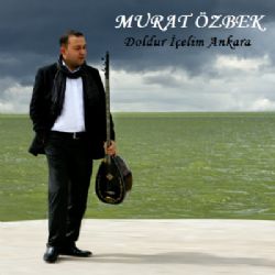 Murat Özbek Doldur İçelim Ankara