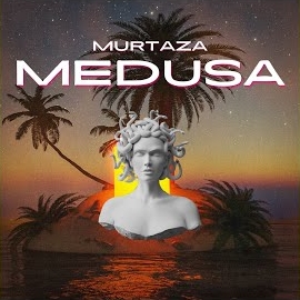 Murtaza Medusa