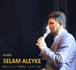 Mustafa Özcan Güneşdoğdu Ya Nebi Selam Aleyke