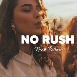 Nick Peters No Rush
