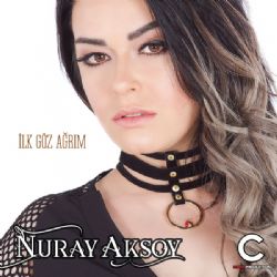 Nuray Aksoy İlk Göz Ağrım