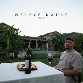 Organize Nereye Kadar