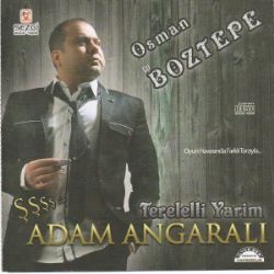 Osman Boztepe Adam Ankaralı