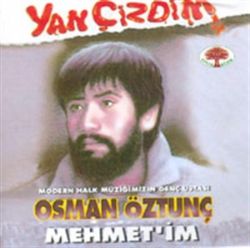 Osman Öztunç Yan Çizdim Mehmedim
