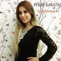 Pınar Karataş Sevdamsın