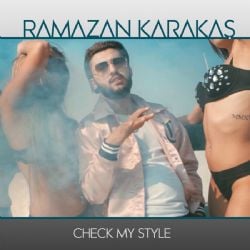 Ramazan Karakaş Check My Style