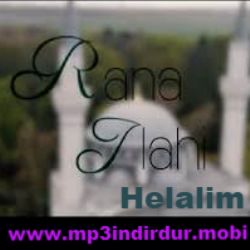 Rana Ilahi Helalim