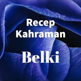 Recep Kahraman Belki
