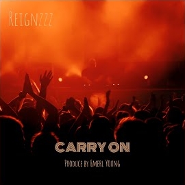 Reignzzz Carry On