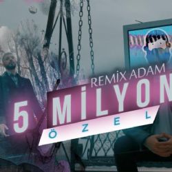 Remix Adam 5 Milyon