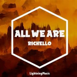 Richello All We Are
