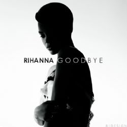 Rihanna Goodbye