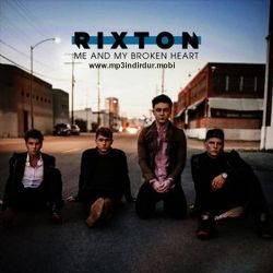 Rixton Me And My Broken Heart