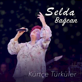 Selda Bağcan Kürtçe Türküler