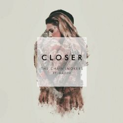 The Chainsmokers Closer