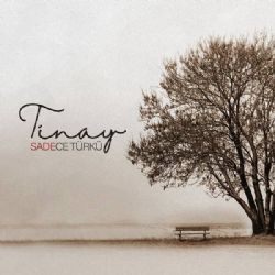 Tinay Sadece Türkü (Akustik)