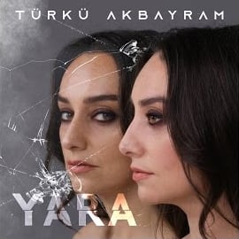 Türkü Akbayram Yara