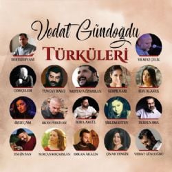 Vedat Gündoğdu Türküleri
