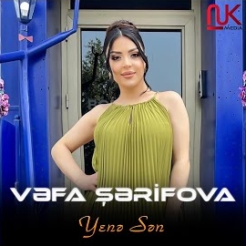 Vefa Serifova Yene Sen