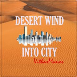 Desert Wind Into City
