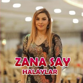 Zana Say Halaylar